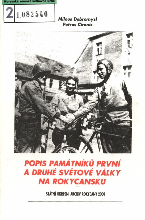 Popis památníků první a druhé světové války na Rokycansku