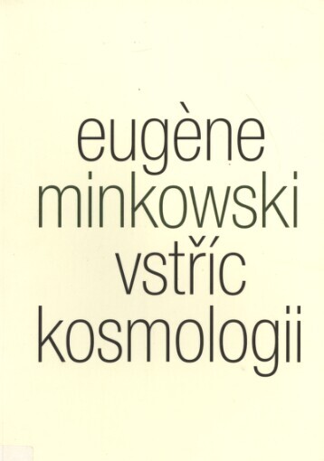 Vstříc kosmologii : filozofické fragmenty