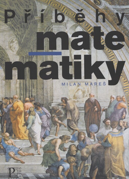 Příběhy matematiky: stručná historie královny věd