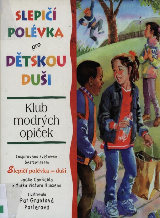 Slepičí polévka pro dětskou duši