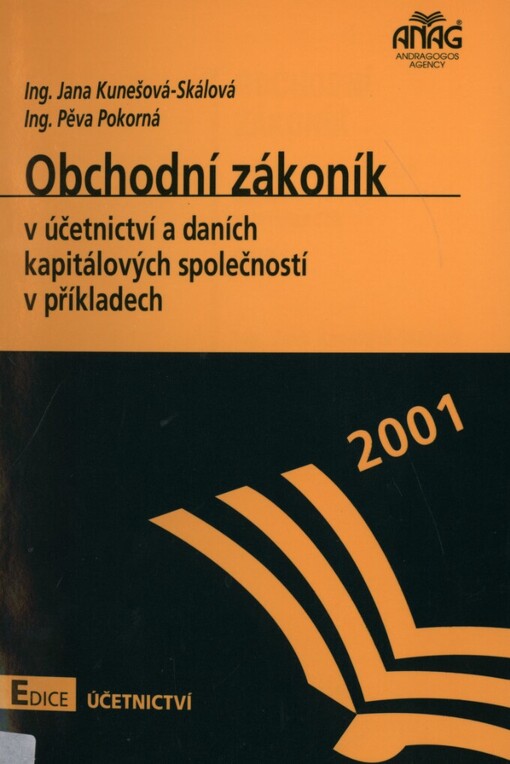 Obchodní zákoník v účetnictví a daních kapitálových společností v příkladech 2001