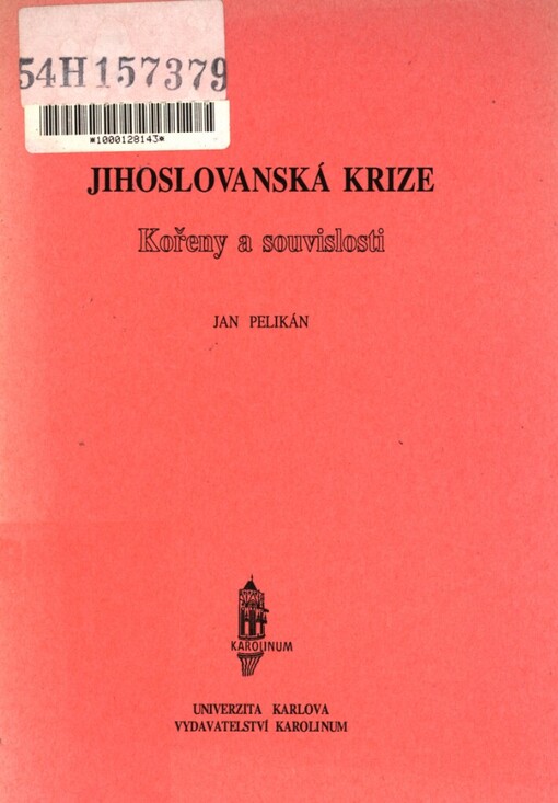 Jihoslovanská krize: kořeny a souvislosti