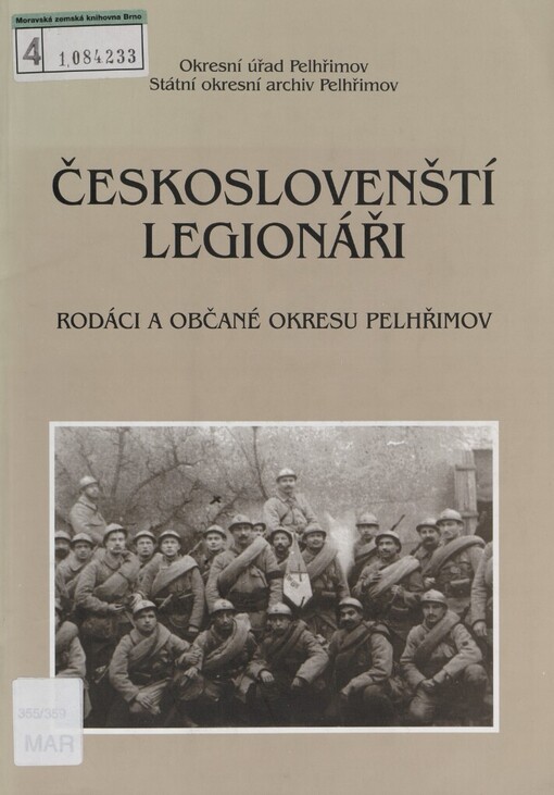 Českoslovenští legionáři - rodáci a občané okresu Pelhřimov