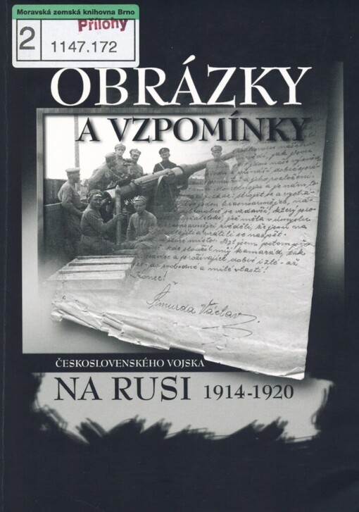 Obrázky a vzpomínky československého vojska na Rusi 1914-1920