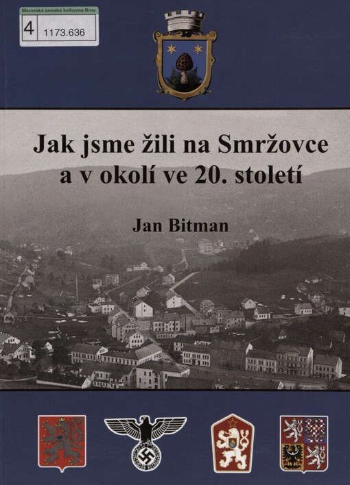Jak jsme žili na Smržovce a v okolí ve 20. století
