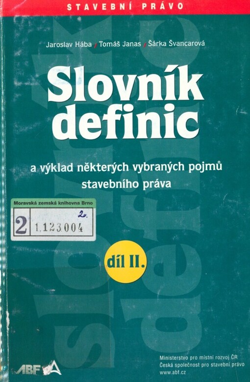 Slovník definic a výklad některých vybraných pojmů stavebního práva