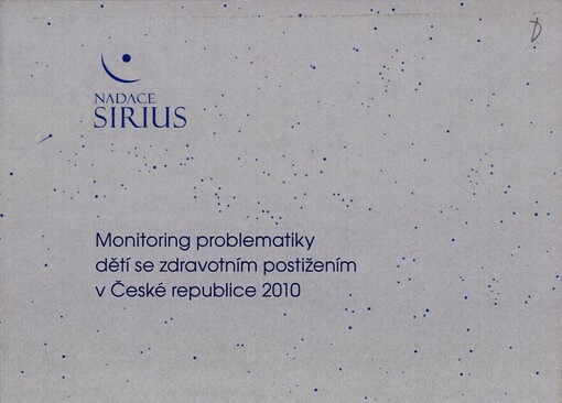 Monitoring problematiky dětí se zdravotním postižením v České republice 2010