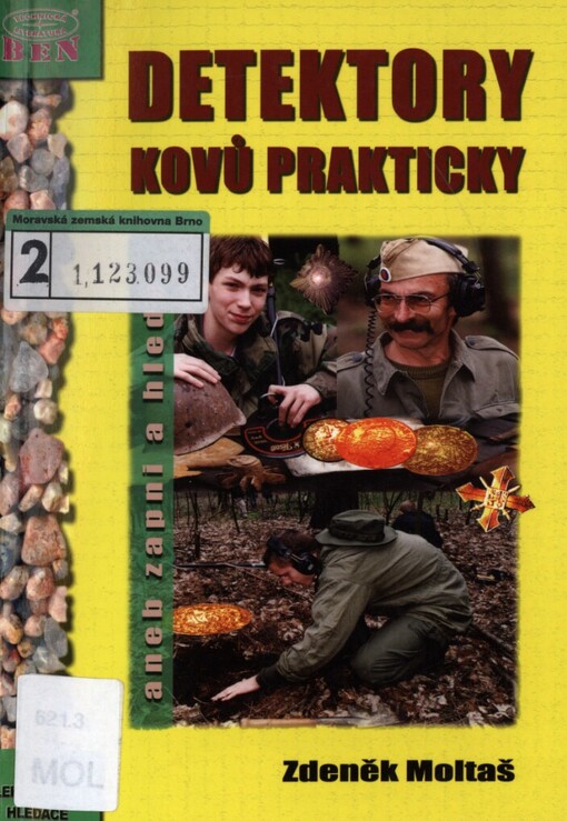 Detektory kovů prakticky, aneb, Zapni a hledej