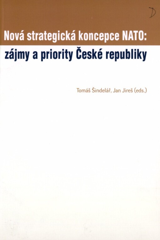 Nová strategická koncepce NATO: zájmy a priority České republiky