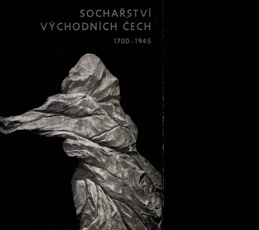 Sochařství východních Čech 1700-1945: katalog výstavy, Rychnov nad Kněžnou červen-červenec 1988. Jaroměř srpen-září 1988