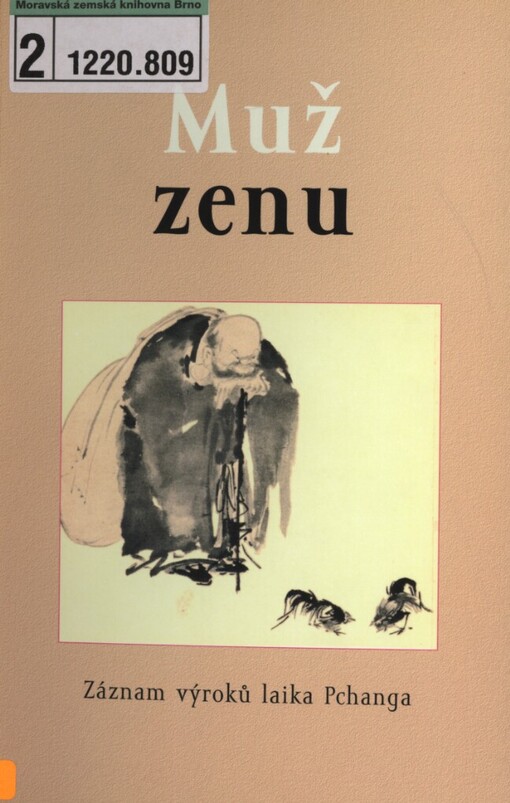 Muž zenu: záznam výroků laika Pchanga