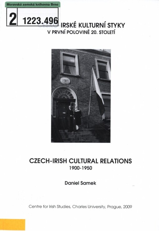 Česko-irské kulturní styky v první polovině 20. století =: Czech-Irish cultural relations 1900-1950