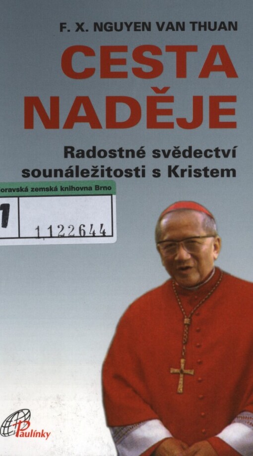 Cesta naděje: radostné svědectví sounáležitosti s Kristem