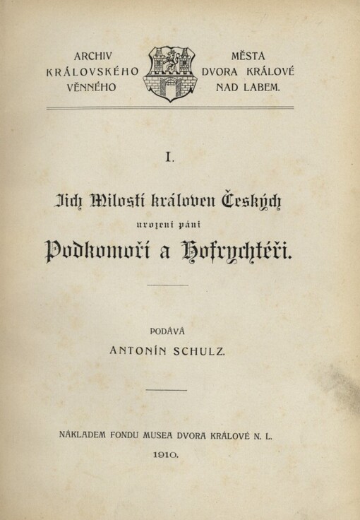 Jich Milostí královen českých urození páni podkomoří a hofrychtéři