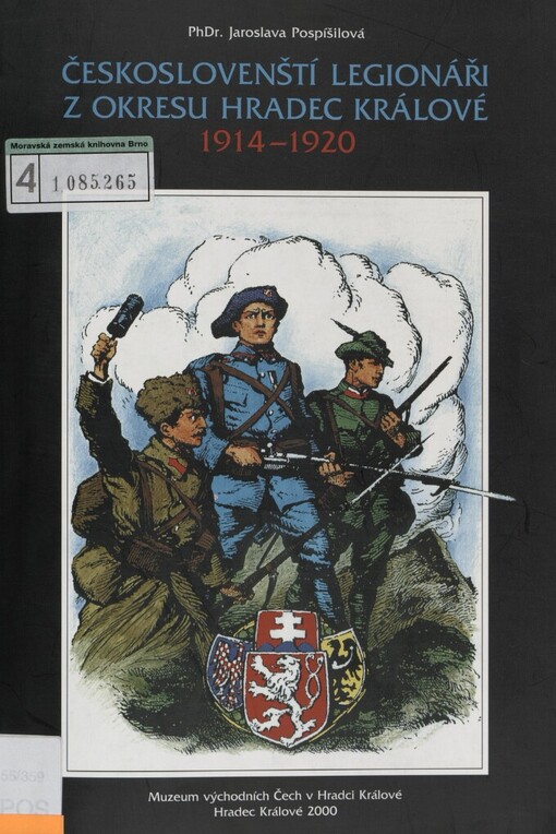 Českoslovenští legionáři z okresu Hradec Králové 1914-1920
