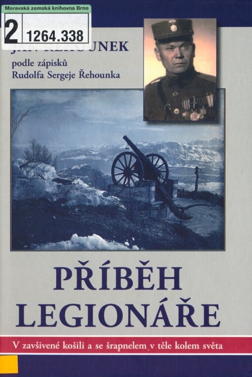 Příběh legionáře: v zavšivené košili a se šrapnelem v těle kolem světa
