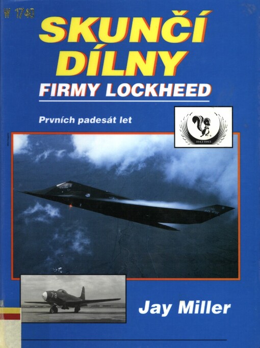 Skunčí dílny firmy Lockheed: prvních padesát let : 1943-1993