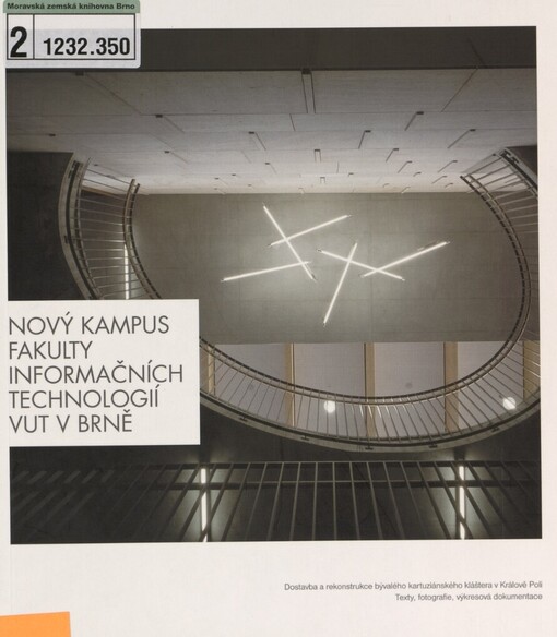 Nový kampus Fakulty informačních technologií VUT v Brně