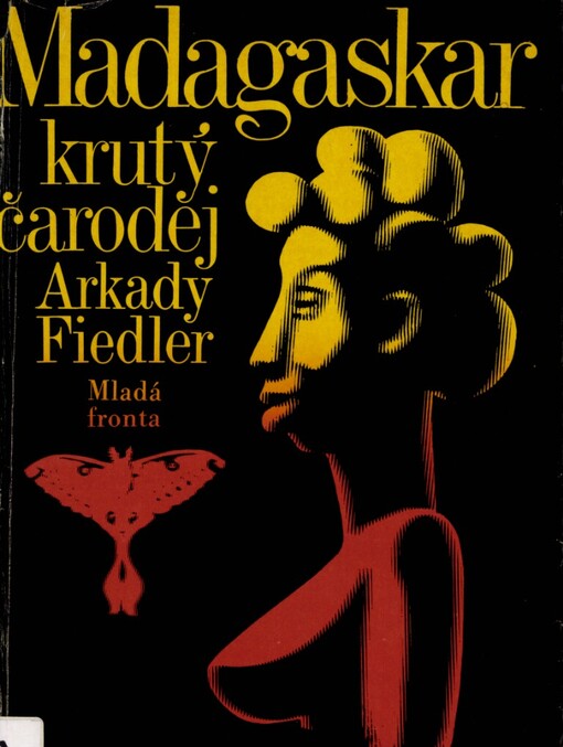 Madagaskar, krutý čaroděj