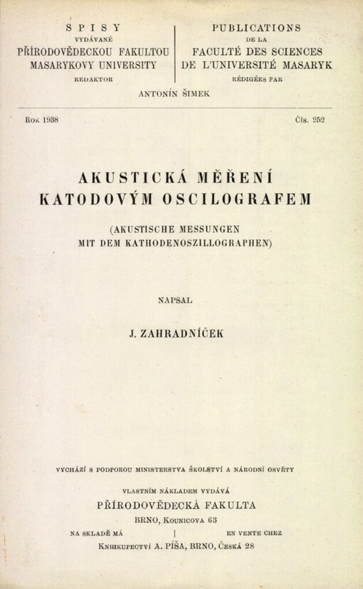 Akustická měření katodovým oscilografem =[Akustische Messungen mit dem Kathodenoszillographen]