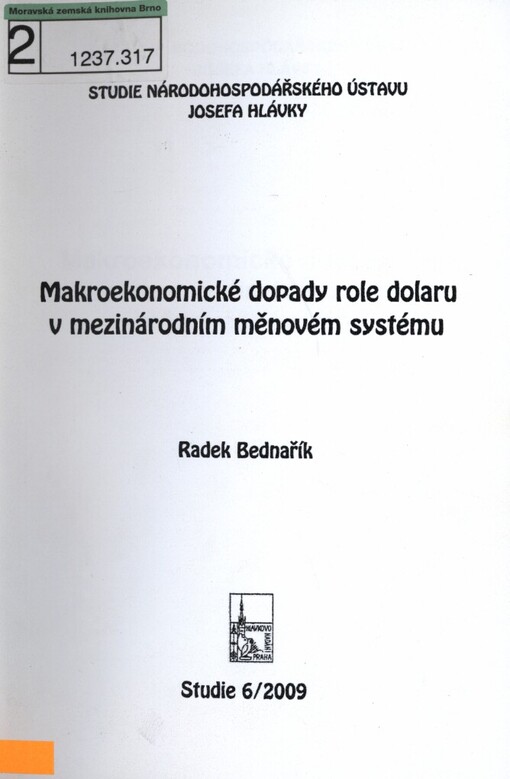 Makroekonomické dopady role dolaru v mezinárodním měnovém systému