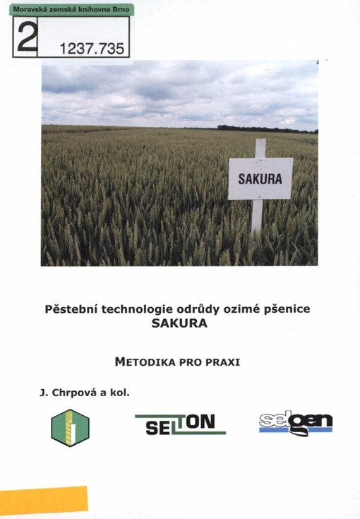 Pěstební technologie odrůdy ozimé pšenice Sakura
