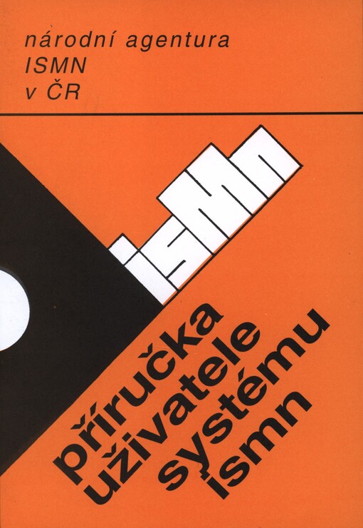 Příručka uživatele systému ISMN, 2. české vyd.