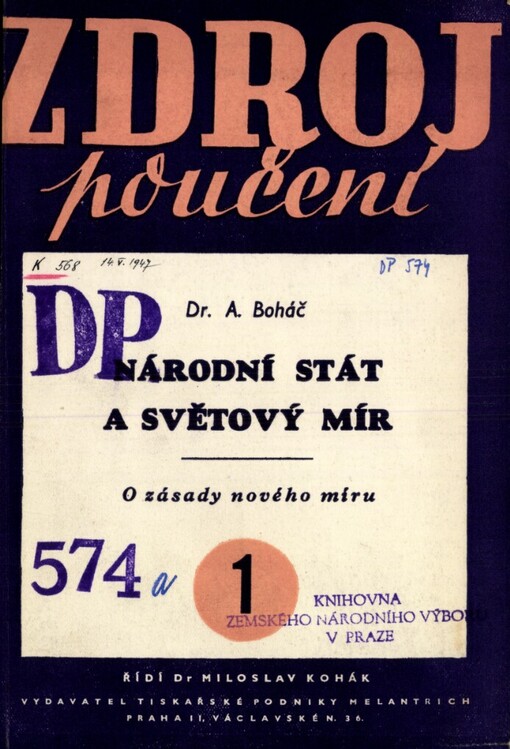 Národní stát a světový mír :o zásady nového míru