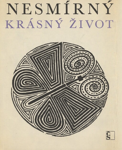 Nesmírný krásný život, Vyd. 1.