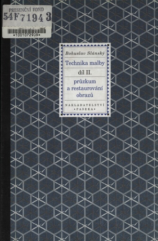 Technika malby, Díl II., Průzkum a restaurování obrazů