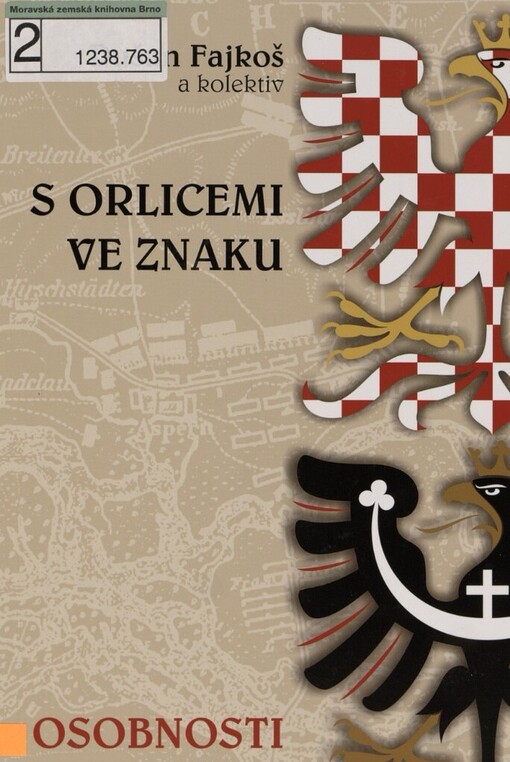S orlicemi ve znaku: osobnosti