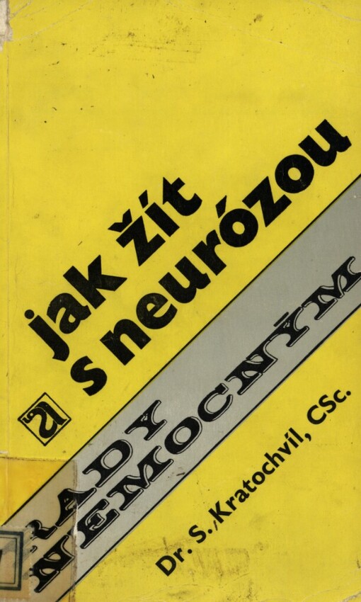 Jak žít s neurózou