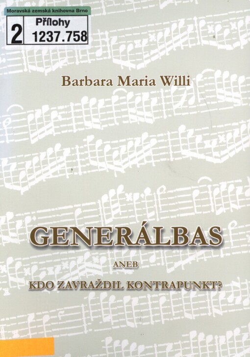 Generálbas, aneb, Kdo zavraždil kontrapunkt?