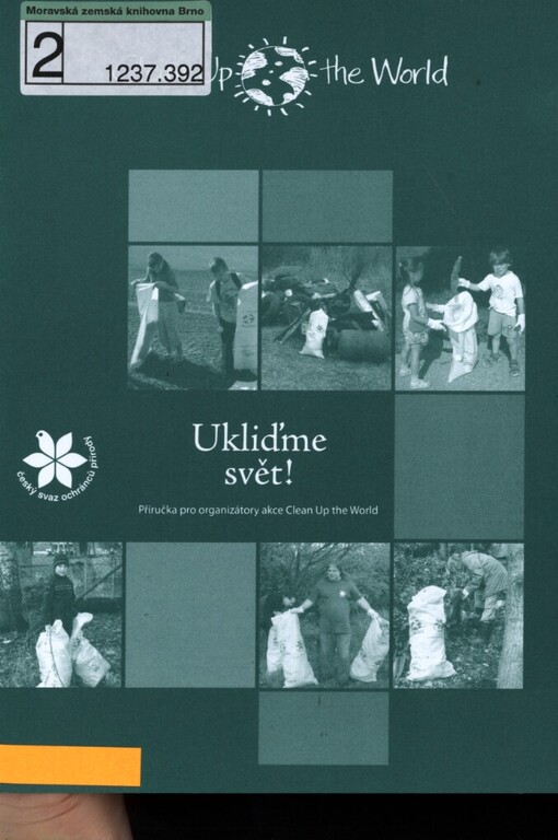 Ukliďme svět!: příručka pro organizátory akce Clean Up the World