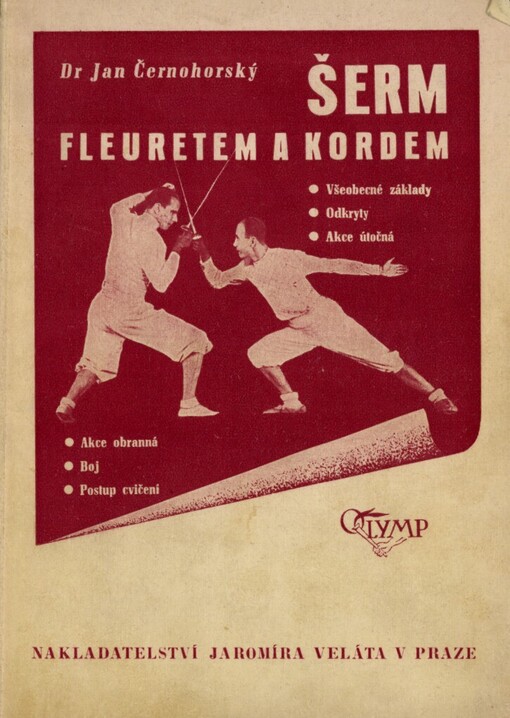 Šerm fleuretem školy francouzské a šerm kordem ...