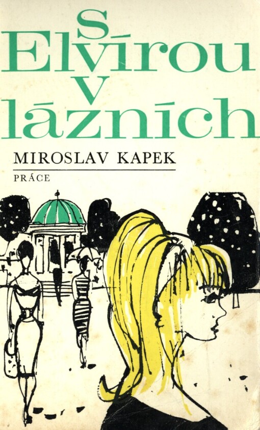 S Elvírou v lázních