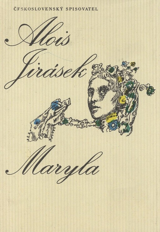 Maryla :Starodávná selanka, 4. vyd. v Čs. spis., samostatné 2. vyd.