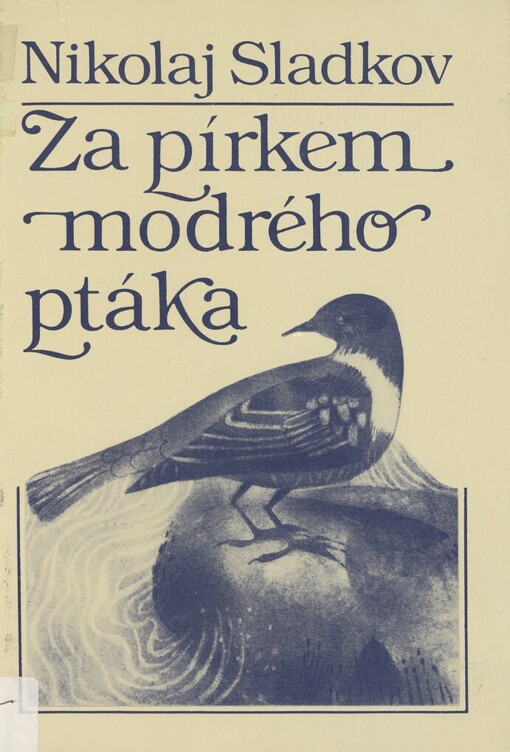 Za pírkem modrého ptáka