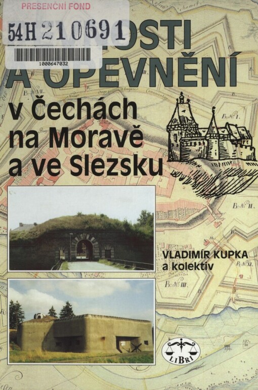 Pevnosti a opevnění v Čechách, na Moravě a ve Slezsku