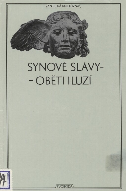 Synové slávy - oběti iluzí: z pozdních římských panegyriků