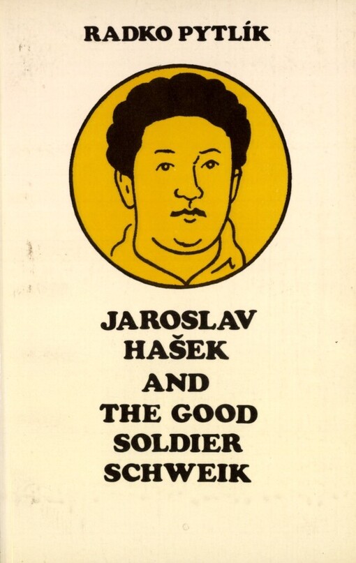 Jaroslav Hašek and the good soldier Schweik
