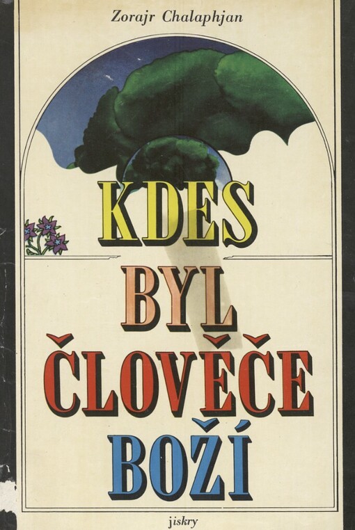 Kdes byl, člověče boží?