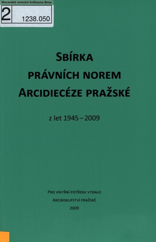 Sbírka právních norem Arcidiecéze pražské z let 1945-2009