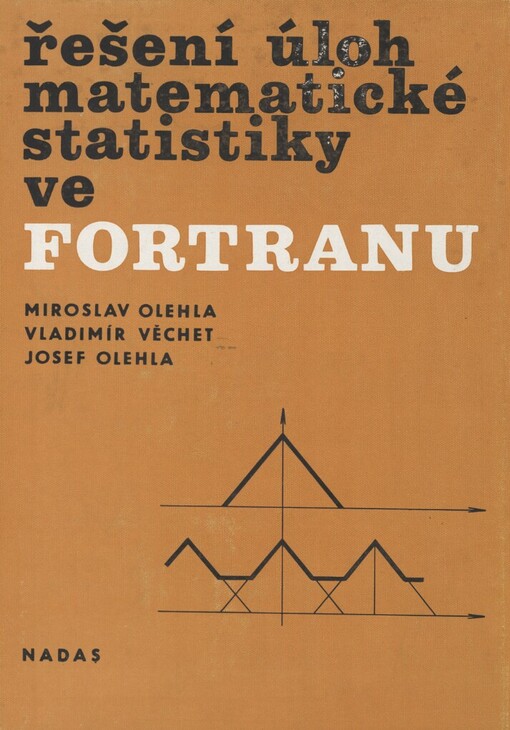 Řešení úloh matematické statistiky ve FORTRANU