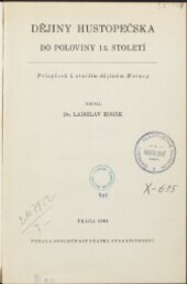 Dějiny Hustopečska do poloviny 14. století: Příspěvek k starším dějinám Moravy