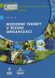 Moderní trendy v řízení organizací