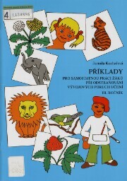 Příklady pro samostatnou práci žáků při odstraňování vývojových poruch učení: 3. ročník