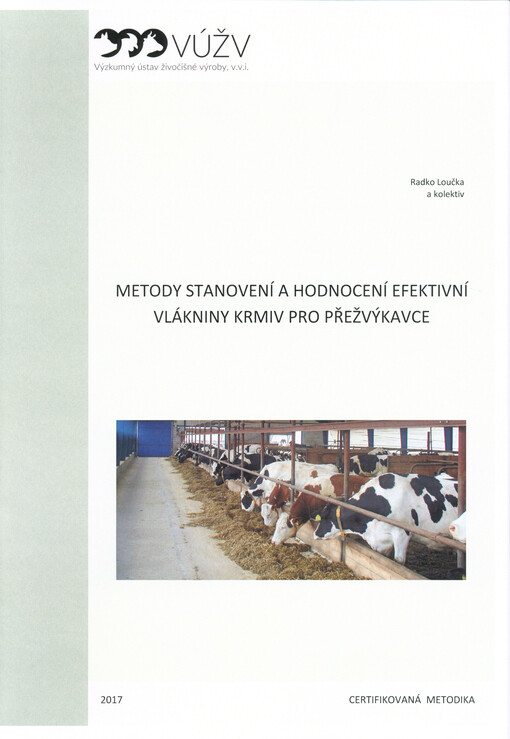 Metody stanovení a hodnocení efektivní vlákniny krmiv pro přežvýkavce