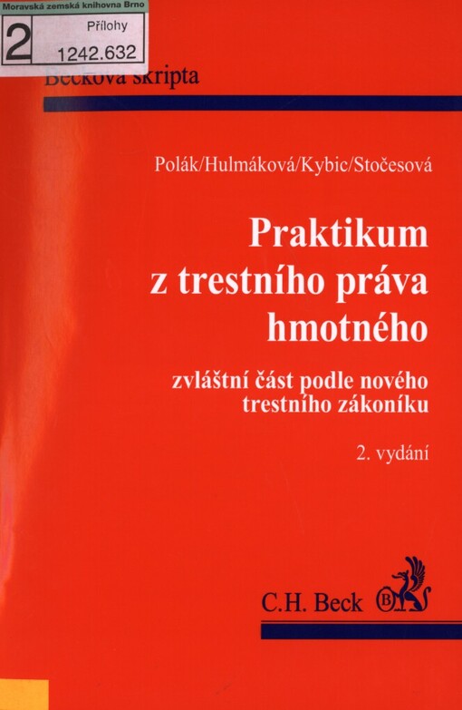 Praktikum z trestního práva hmotného: zvláštní část