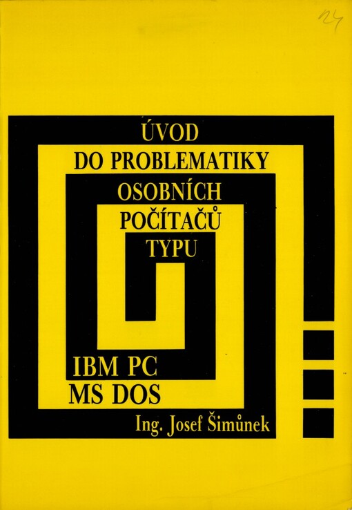 Úvod do problematiky osobních počítačů typu IBM PC, MS DOS